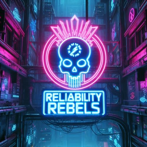 Reliability Rebels cover art
