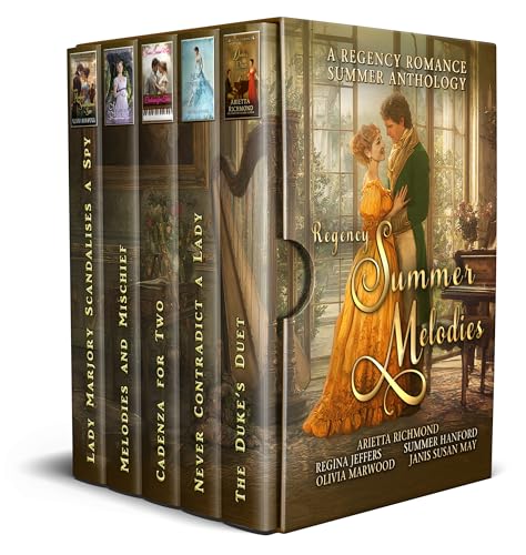 Regency Summer Melodies: A Regency Romance Summer Anthology