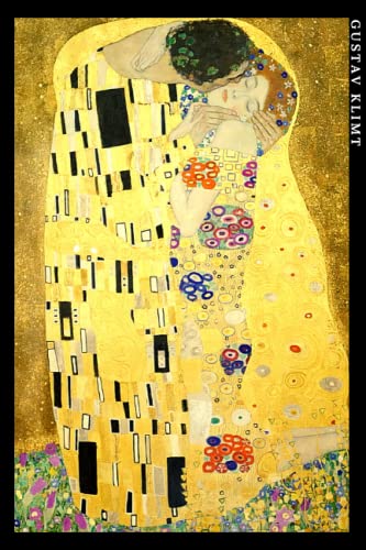 Gustav Klimt: Il Bacio. Quaderno elegante per gli amanti dell'arte.