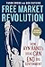 Free Market Revolution: How Ayn Rand's Ideas Can End Big Government