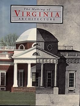 Hardcover The Making of Virginia Architecture Book