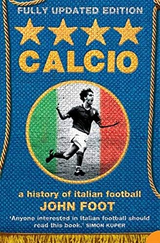 Harper Perennial Calcio: A History of Italian Football