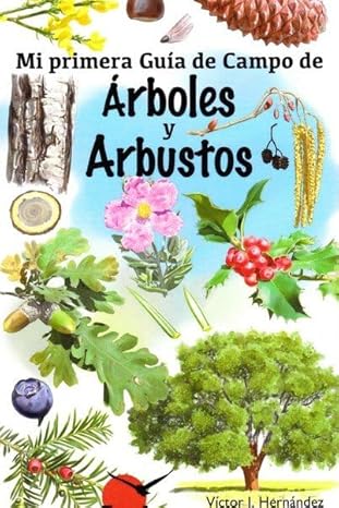 Portada de Mi primer guia de campo de arboles y arbustos