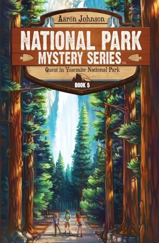 Quest in Yosemite National Park: A Mystery Adventure (National Park Mystery Series)