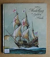 Modelling the "Golden Hinde" 0851770789 Book Cover