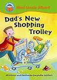  Dad\'s New Shopping Trolley (Start Reading: Mad Uncle Albert)