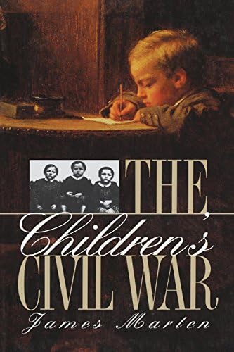 The Children's Civil War (Civil War America) Paperback – October 2, 2000