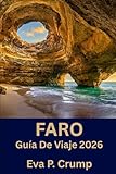 Guía De Viaje De Faro 2026: Descubra el alma de Faro: desde calles...