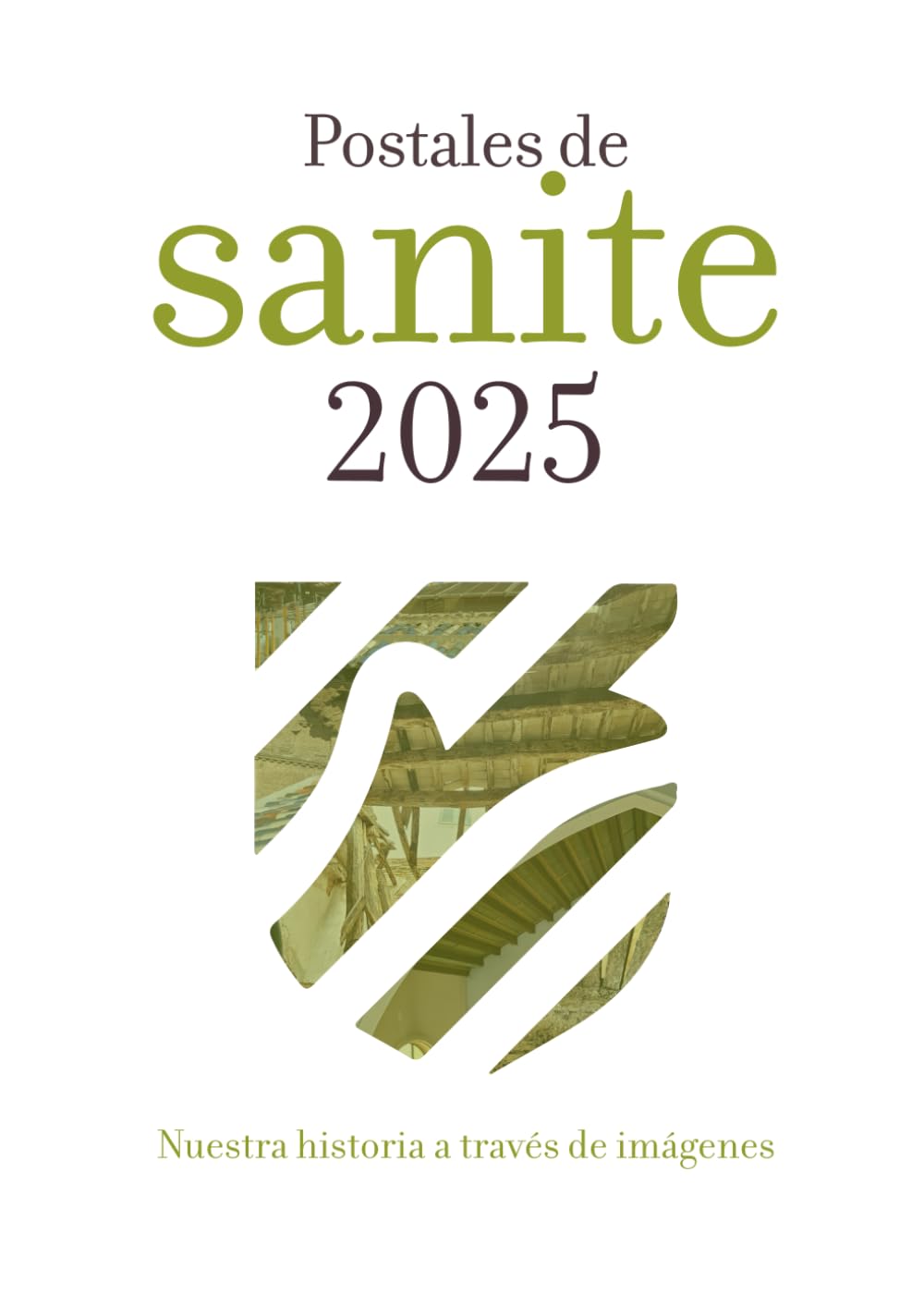 Postales Sanite 2025: Nuestra historia a través de imágenes