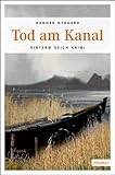  Tod am Kanal von Hannes Nygaard (September 2008) Broschiert
