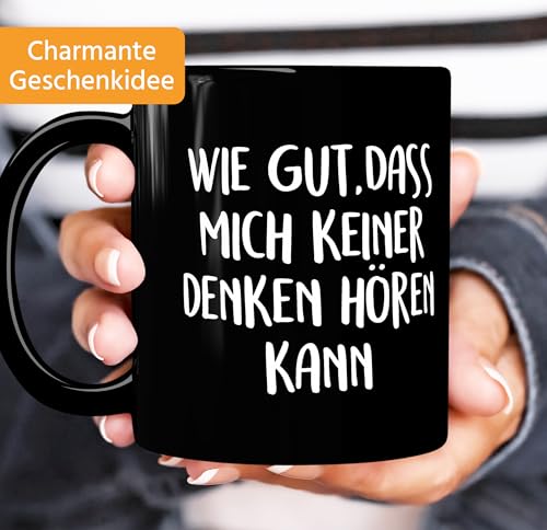 MoonWorks Kaffee-Tasse Spruch wie gut dass mich keiner denken hören einfarbig Schwarz unisize – Ansicht 2