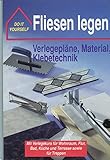  Fliesen legen. Verlegepläne, Material, Klebetechnik. Do it yourself