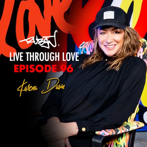 Ep. 96 - From Darkness to Empowerment: A Journey Through Addiction, Love, and the Quest for Mental Well-Being with Karena Dawn Podcast Por  arte de portada