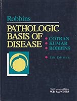 The Pathological Basis of Disease 0721653464 Book Cover