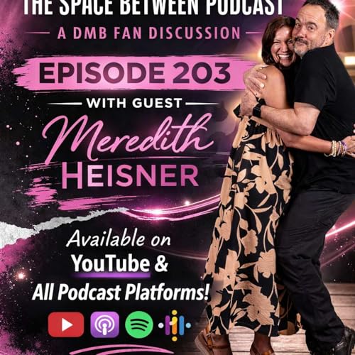 Episode 203 - Guest: Meredith Heisner