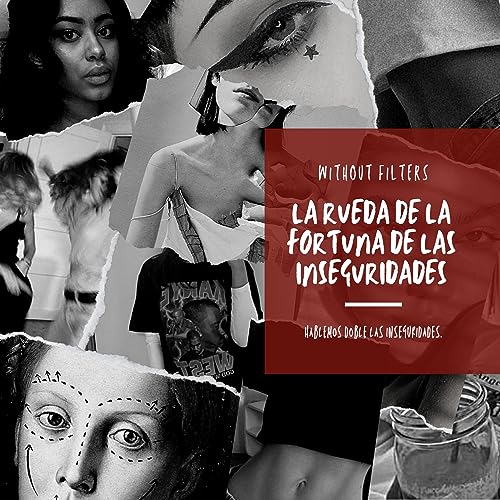 La rueda de la fortuna de las inseguridades.