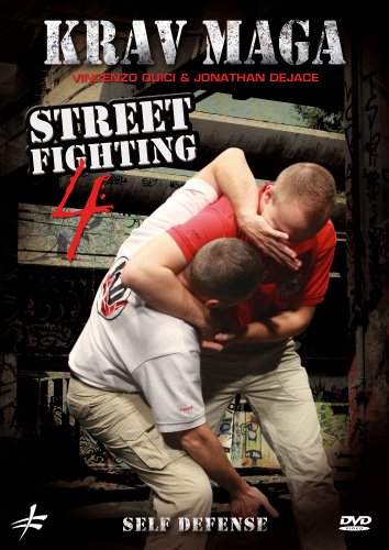 Krav Maga Street Fighting Vol. 4 - Self Defense by Vincenzo Quici & Jonathan Dejace
