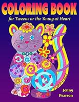Coloring Book for Tweens or the Young at Heart 069258336X Book Cover