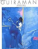 guiramand peintre  Guiramand : ateliers