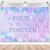 Four The First Time in Forever Birthday Decorations Winter Princess 4th Birthday Backdrop Frozen Birthday Decorations Princess Castle Party Decor for Baby Girls (7x5ft)