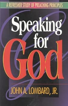 Paperback Speaking for God: A Refresher Study of Preaching Principles Book