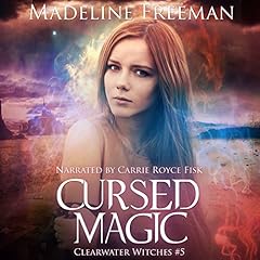 Cursed Magic Audiobook By Madeline Freeman cover art