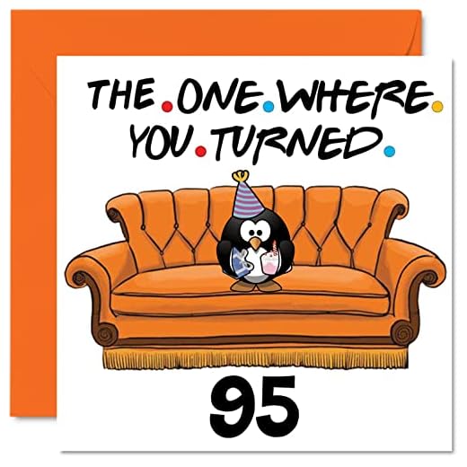 Divertidas tarjetas de cumpleaños de 95 para hombres y mujeres,The One Where,Divertidas tarjetas de cumpleaños para abuelo, abuelo, niñera, 145 mmx145 mm, tarjeta de felicitación de 95 cumpleaños