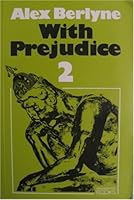 With Prejudice 2. A further selection of the Jerusalem Post column. B002BLZGHS Book Cover