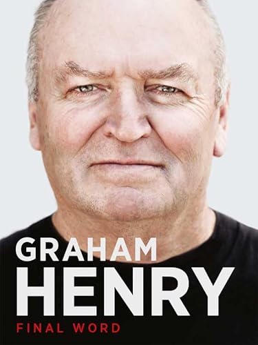 Graham Henry: Final Word