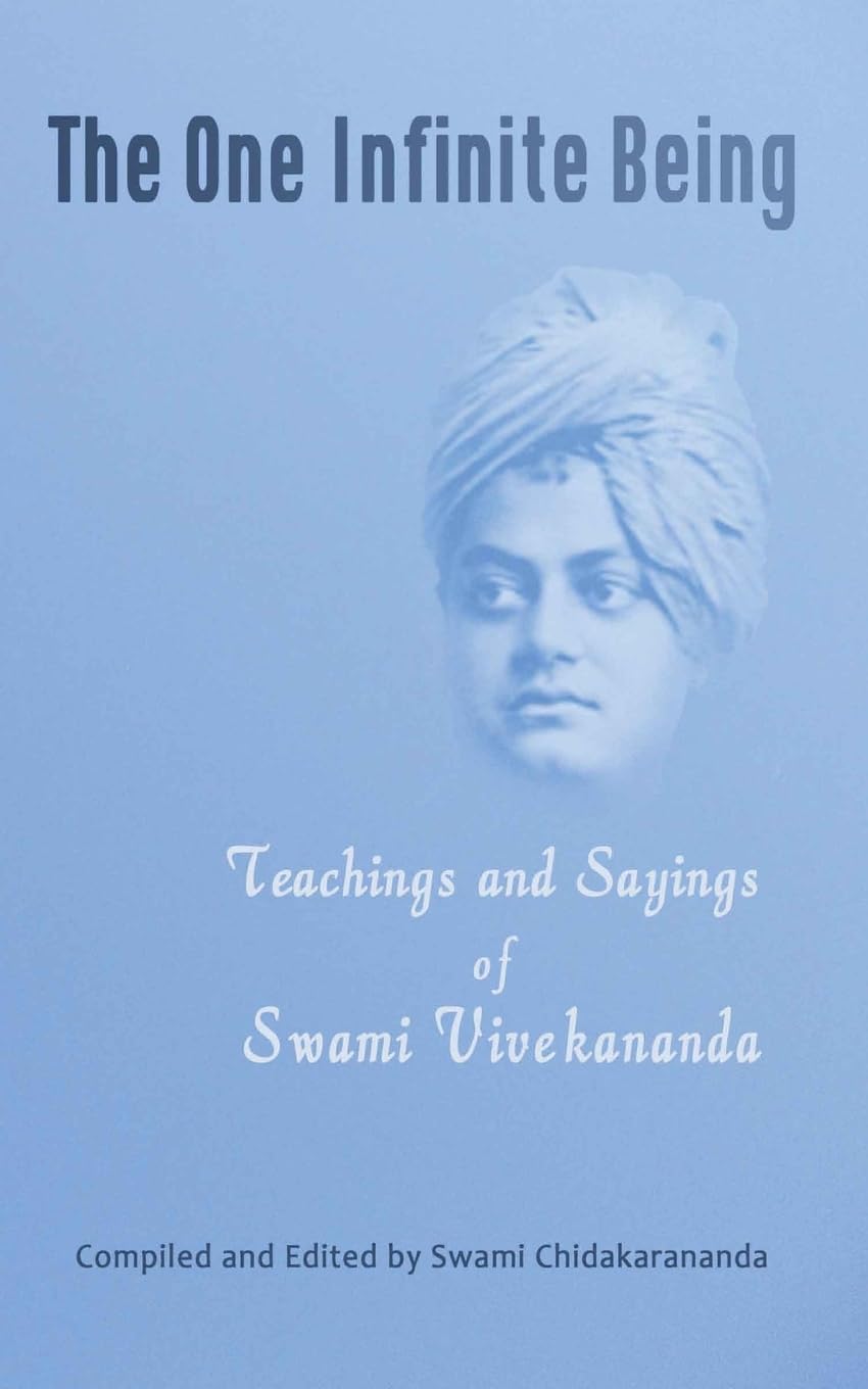The One Infinite Being: Teachings and Sayings of Swami Vivekananda