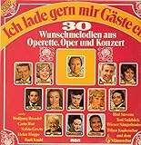  Ich lade gern mit Gäste ein - 30 Wunschmelodien aus Operette, Oper und Konzert [2xVinyl]