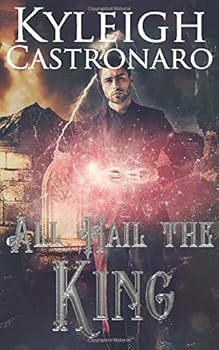 All Hail the King: Modern Greek Gods YA/NA Series - Book #4 of the Grace of Gods