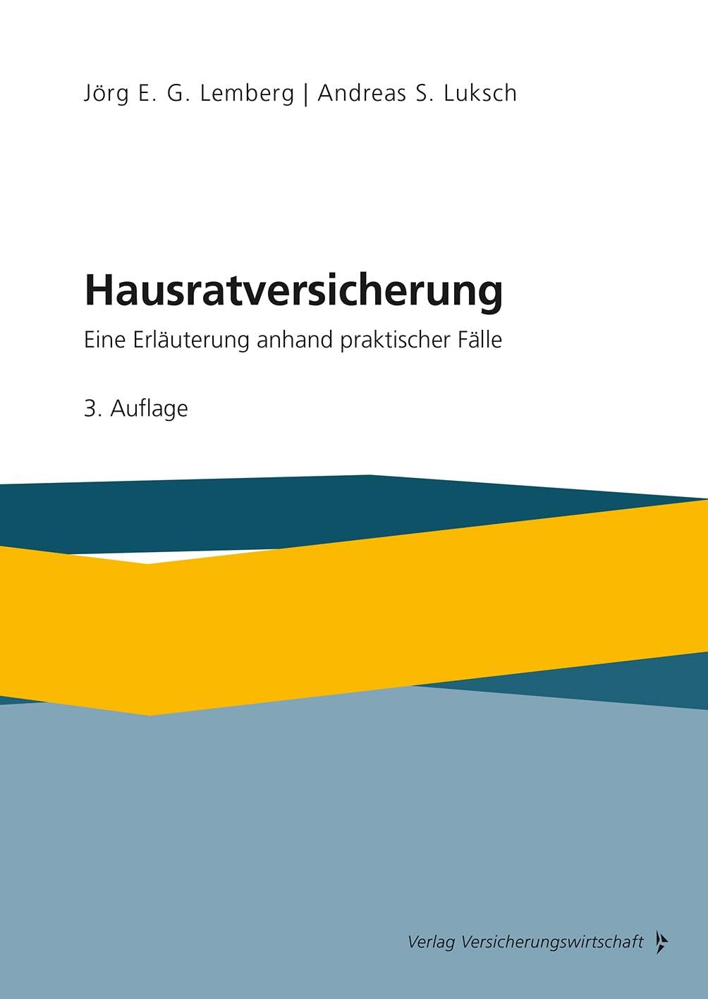 Hausratversicherung: Eine Erläuterung anhand praktischer Fälle