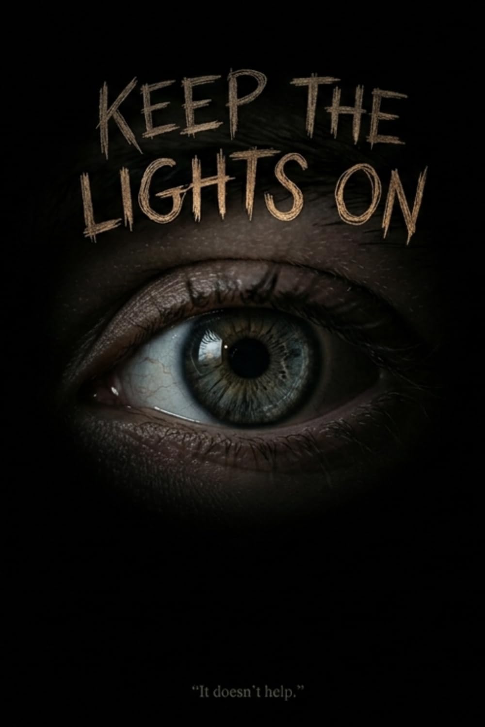 KEEP THE LIGHTS ON: An Anthology of Horror