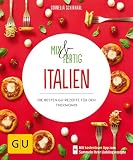Mix & Fertig Italien: Die besten GU-Rezepte für den Thermomix (GU Mix & Fertig)