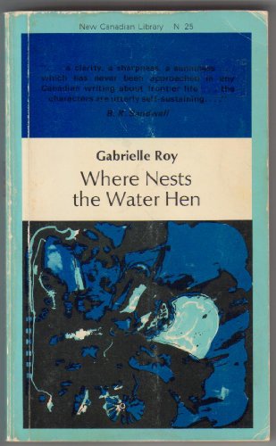 Where Nests the Water Hen 0771091257 Book Cover
