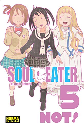 NORMA EDITORIAL, S.A. SOUL EATER NOT! 05