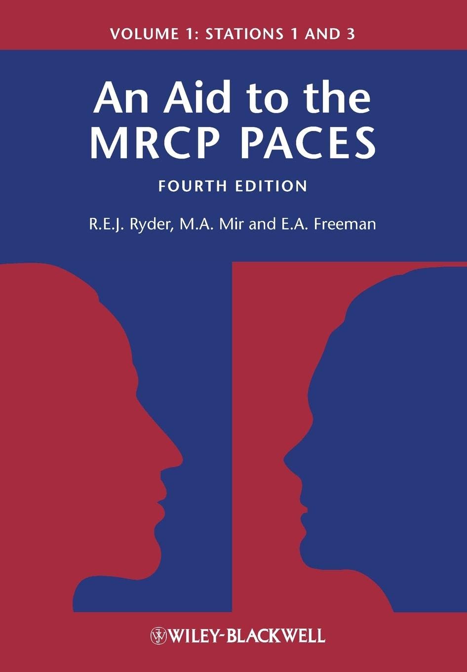 An Aid to the MRCP PACES, Volume 1 by Robert E. J. Ryder, M. ... - 9780470655092