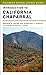 Introduction to California Chaparral (Volume 90) (California Natural History Guides)