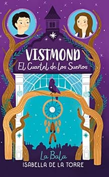 Paperback VISTMOND EL CUARTEL DE LOS SUEÑOS [Spanish] Book
