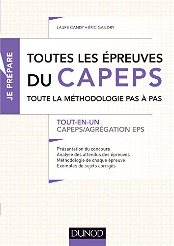 Télécharger Toutes les épreuves du CAPEPS et de l'agrégation d'EPS : Tout-en-un - CAPEPS / Agrégation EPS Gratuit