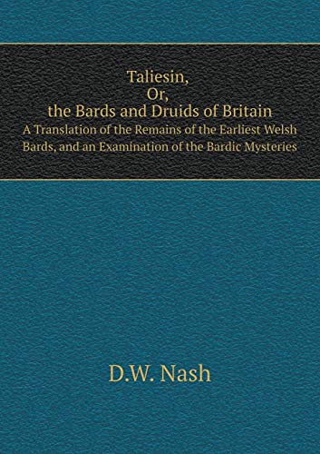 Taliesin, Or, the Bards and Druids of Britain A... 5519078653 Book Cover