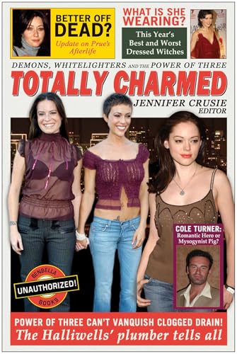 Totally Charmed (By: Maggie Shayne,Rebecca York,Jody Lynn Nye,Evelyn Vaughn,Tanya Huff,Vera Nazarian,Jennifer Crusie)