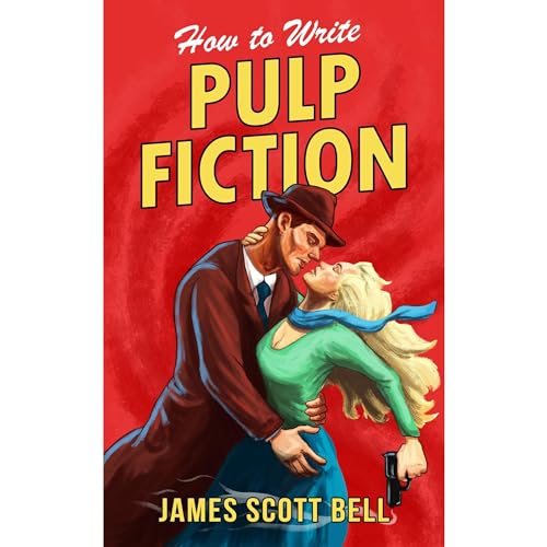 How to Write Pulp Fiction by James Scott Bell episode artwork