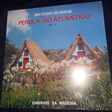 Perola Do Atlantico, Vol. 4 By Grupo Folclorico Lusco Venezolano (Vinyl)