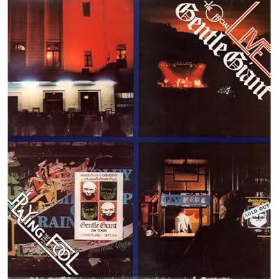 Gentle Giant - Playing The Fool - Chrysalis - CTY 1133, Phonogram - 6641 579