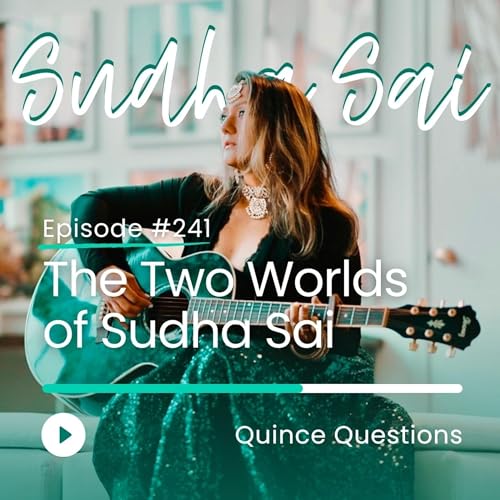 Ep. 241 Sudha Sai cover art