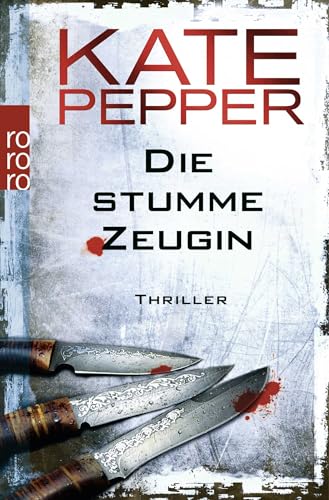 Die stumme Zeugin: Thriller...