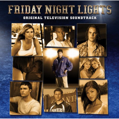 Friday Night Lights: Original Television Soundtrack