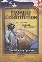 Promises of the Constitution : Yesterday, Today, Tomorrow 0988255006 Book Cover